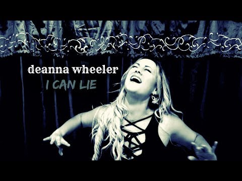 Deanna Wheeler - I Can Lie