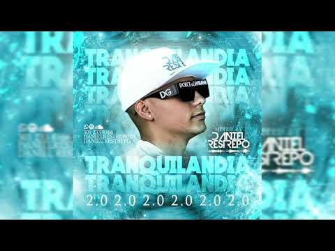 TRANQUILANDIA 2.0 - MIXED DANIEL RESTREPO