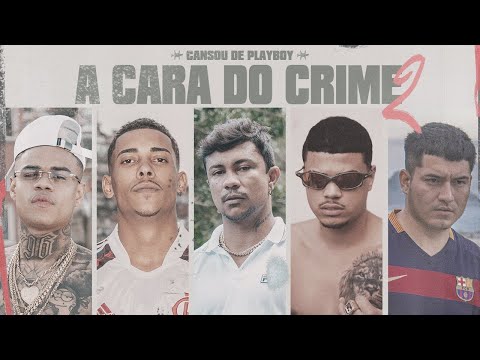 A CARA DO CRIME 2 Cansou de Playboy I MC Poze I Bielzin I MC Cabelinho I Xamã I (prod  Neobeats)