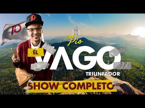 El Pio RD - El VAGO TRIUNFADOR (SHOW COMPLETO)