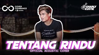 Download lagu Charly Van Houten - Tentang Rindu ( Virzha ) - ( Acoustic Cover 105) mp3 Download lagu Charly Van Houten - Tentang Rindu ( Virzha ) - ( Acoustic Cover 105) mp3