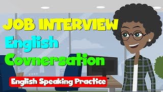 Improve English Speaking Skills Every Day (Job Interview) English Conversation Practice