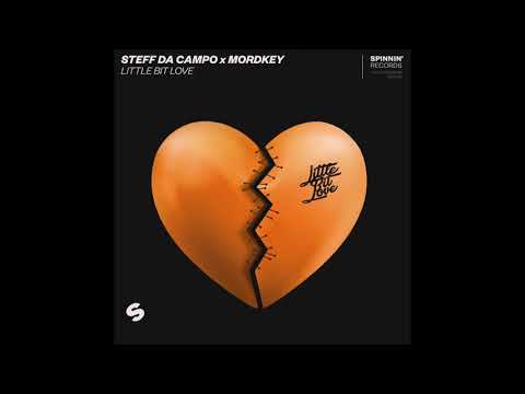 Steff Da Campo x Mordkey - Little Bit Love