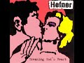 04 ◦ Hefner - God Is on My Side