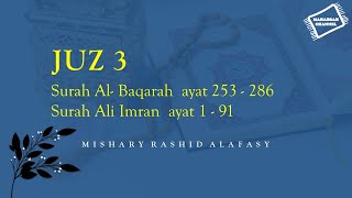 Download lagu Juz 3 - Daily Quran Recitations | Mishary Rashid Alafasy mp3