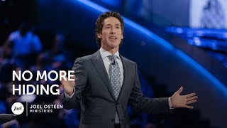 Joel Osteen - No More Hiding