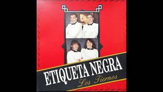 Etiqueta Negra - Un Gusto A Mujer (Ariel &quot;Pinocho&quot; Sosa)