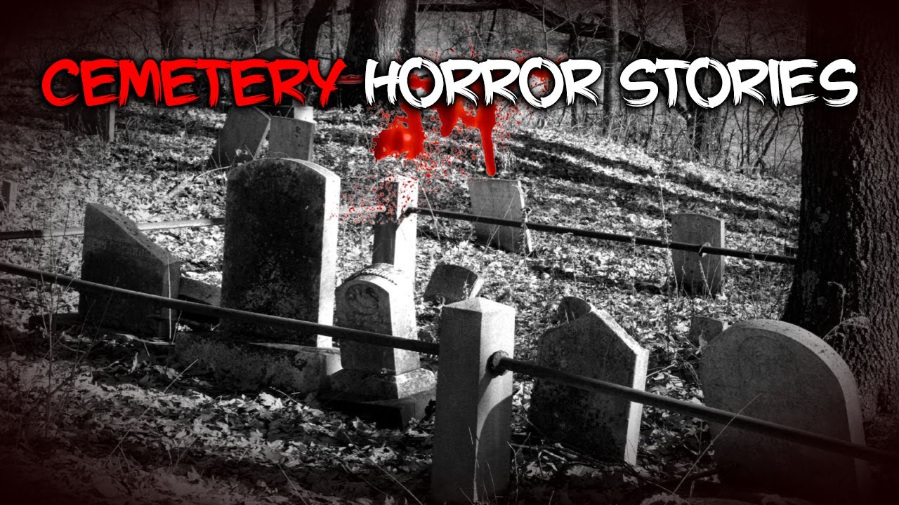 3 Creepy True Cemetery Horror Stories