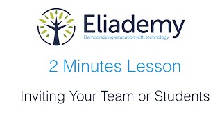 Inviting your team or students | Eliademy 2 Minutes Lesson