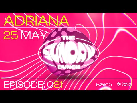 The Sunday Bunch with Adriana - Episode #081 | 10 Years TSB