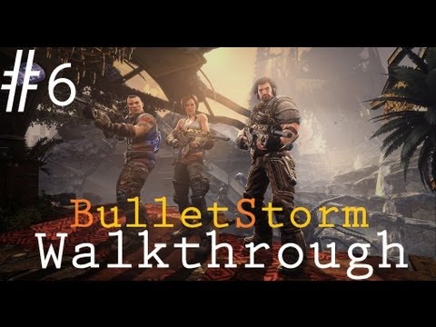 Bulletstorm - PC Walkthrough - Part 6: Escaping the Giant Wheel
