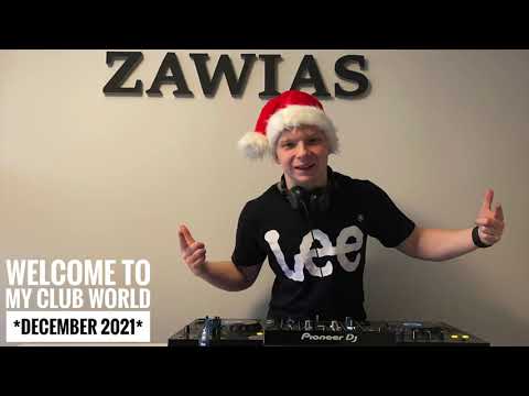 Zawias - Welcome to my club world *December 2021*