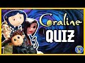 CORALINE QUIZ How Much Do You Know About CORALINE MOVIE QUIZ TRIVIA CHALLENGE