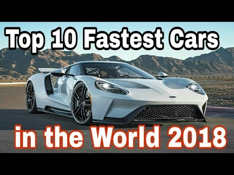 Top 10 Fastest Cars in the World 2018