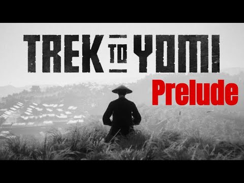 TREK TO YOMI PS5 Walkthrough Gameplay Part 1 - Prelude (FULL GAME)