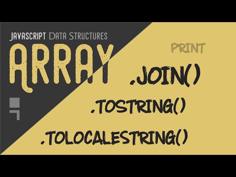 Javascript Array Methods Tostring And Join
