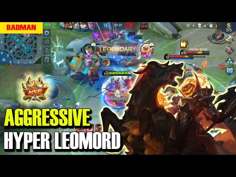 Super Aggressive Hyper Leomord | Top Global Leomord | BADAMAN Gaming | MLBB