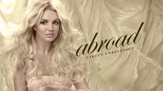Britney Spears - Abroad