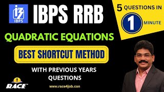 QUADRATIC EQUATIONS: Previous Paper Questions with Shortcuts&Tricks for IBPS RRB PO&Clerk (తెలుగులో)