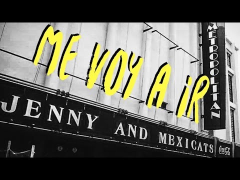 Jenny and the Mexicats - Me Voy A Ir (Live @ Metropolitan CDMX)