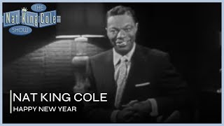 Happy New Year | The Nat King Cole Show