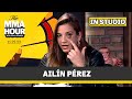 Ailin Perez Talks UFC PI Brawl, Twerking After Wins, OnlyFans Money, Argentina | The MMA Hour