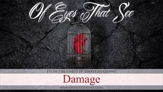 Of Eyes That See - Damage