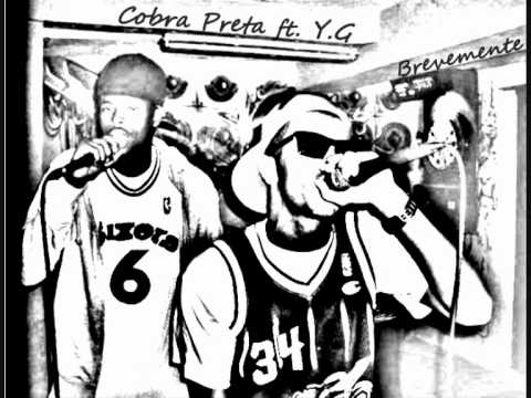 Cobra Preta ft. Y.G - Limpeza Pt.4