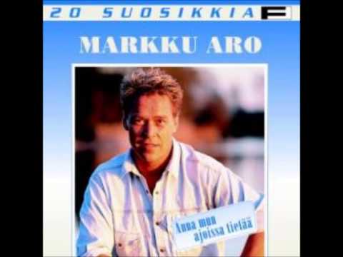 Markku Aro - Hunajaisin Huulin