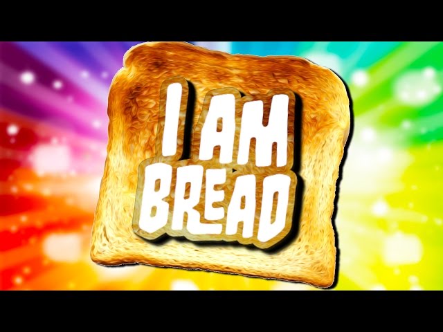 I am Bread