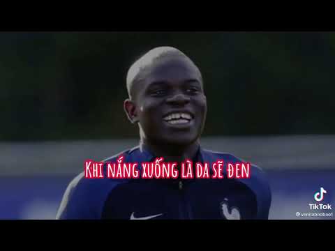 Rap về Ngolo Kante