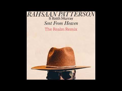 RAHSAAN PATERSON ft KEITH MURRAY - SENT FROM HEAVEN (THE REALM REMIX)