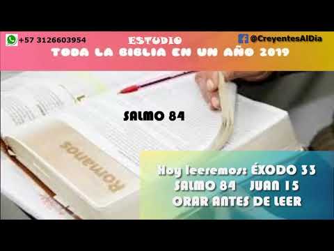 SALMO 84 ESTUDIO DE LA BIBLIA EN UN AÑO