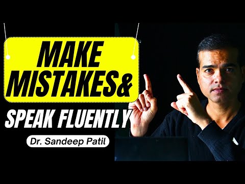 English Speaking is about Making mistakes. | Dr. Sandeep Patil.