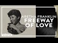 Aretha Franklin - Freeway Of Love (Official Audio)