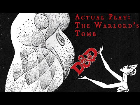 BX (OSE) D&D Actual Play: The Warlord's Tomb