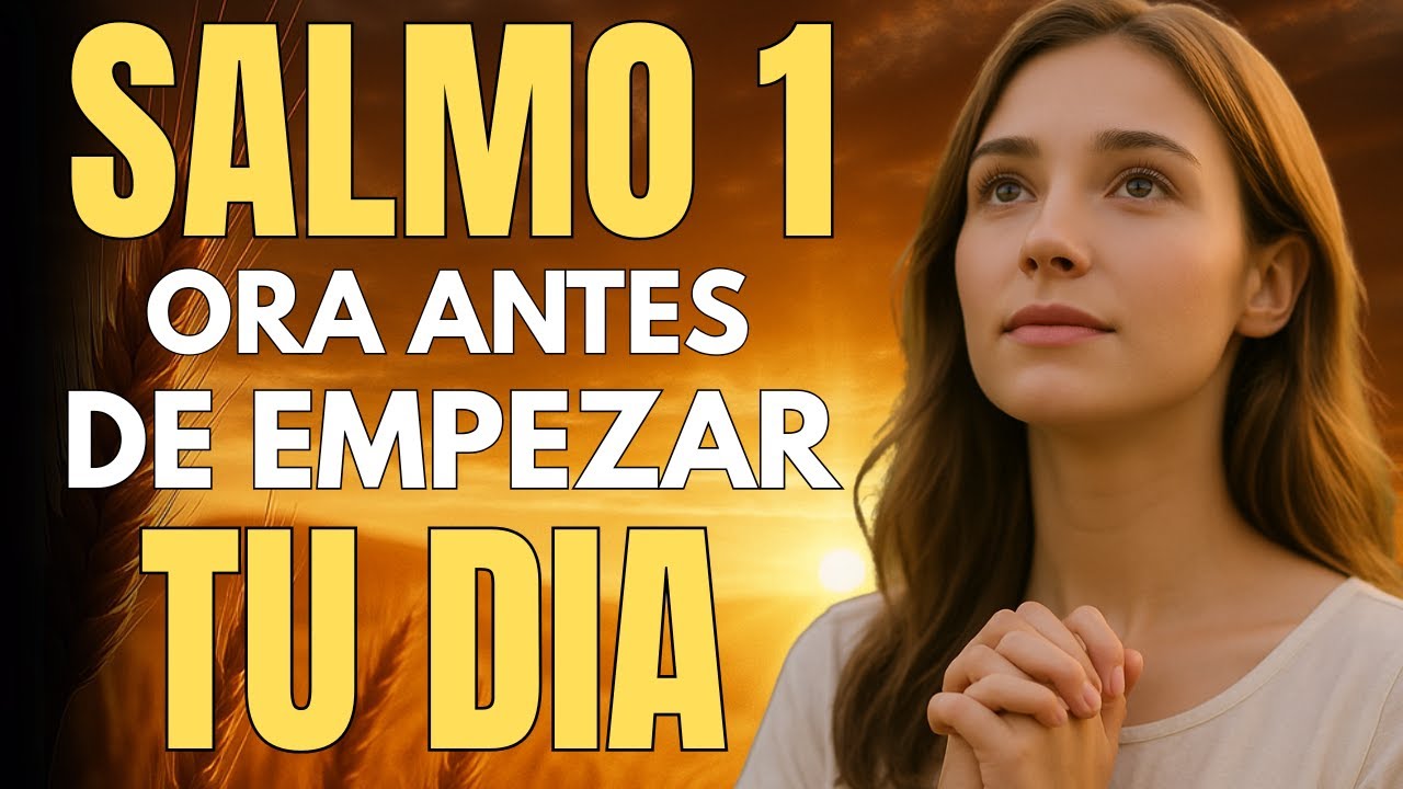 SALMO 1 | Camina Bajo la Bendición de Dios y Alejado del Mal