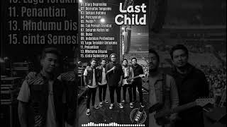 Download lagu LAST CHILD 🎸 FULL ALBUM | Lagu Terbaik & Terpopuler yang Bikin Nostalgia ❤️ #Shorts mp3