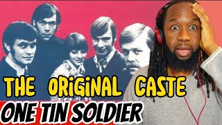 THE ORIGINAL CASTE One tin soldier REACTION - First time hearing