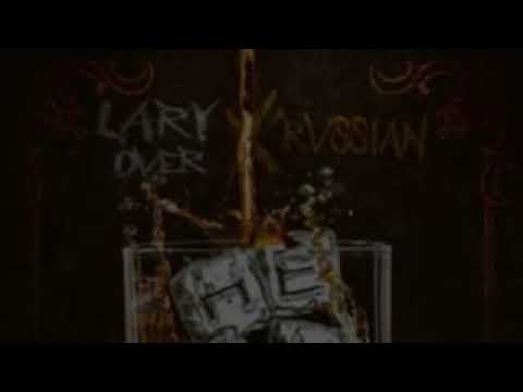 Lary Over X Rvssian - Henny (Official Video)