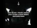 Don Toliver - Private Landing (Feat. Future & Justin Bieber) (destxmido remix)