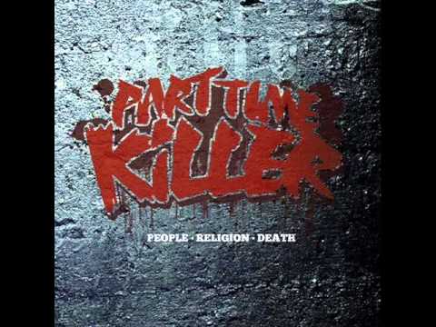 Part Time Killer - War