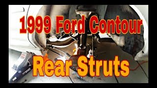 1999 Ford Contour Rear Strut Replacement