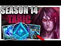 SEASON 14 TARIC SUPPORT GAMEPLAY GUIDE