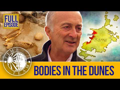 Bodies In The Dunes (Full Episode) | S15 EP3 | Time Team (Barra, Outer Hebrides)
