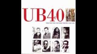 UB40 - The Way You Do The Things You Do