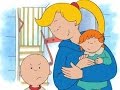 Caillou Season 1 Episode 36 I Caillou S New Babysitter