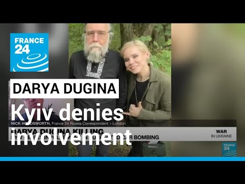 Darya Dugina killing: Kyiv denies involvement in suspected car bombing • FRANCE 24 English