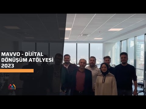 Mavvo - Dijital Dönüşüm Atölyesi 2023