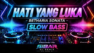Download lagu HATI YANG LUKA - BETHARIA SONATA | DJ REMIX SLOW BASS TERBARU 2026 mp3 Download lagu HATI YANG LUKA - BETHARIA SONATA | DJ REMIX SLOW BASS TERBARU 2026 mp3